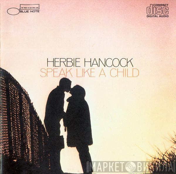  Herbie Hancock  - Speak Like A Child