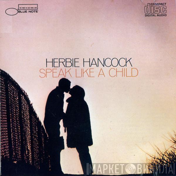  Herbie Hancock  - Speak Like A Child