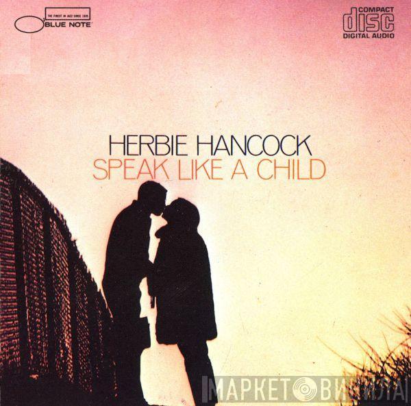  Herbie Hancock  - Speak Like A Child