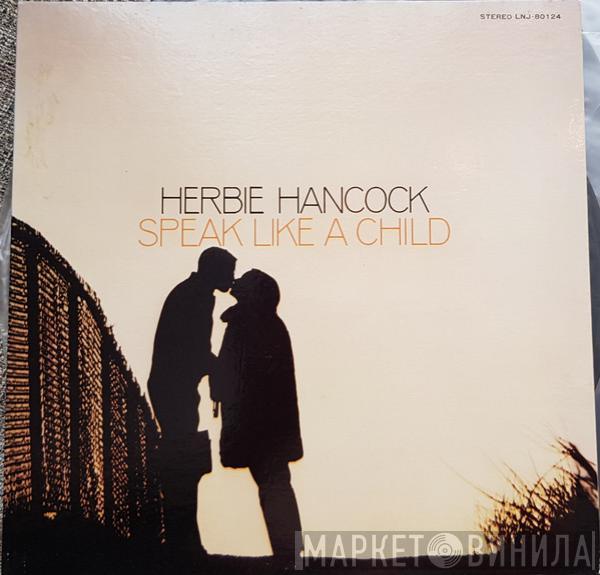  Herbie Hancock  - Speak Like A Child