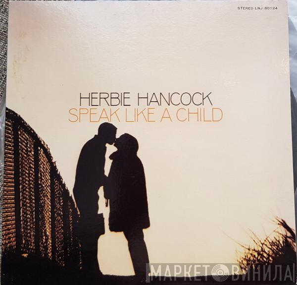  Herbie Hancock  - Speak Like A Child