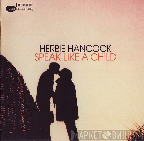  Herbie Hancock  - Speak Like A Child
