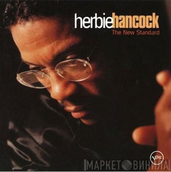  Herbie Hancock  - The New Standard