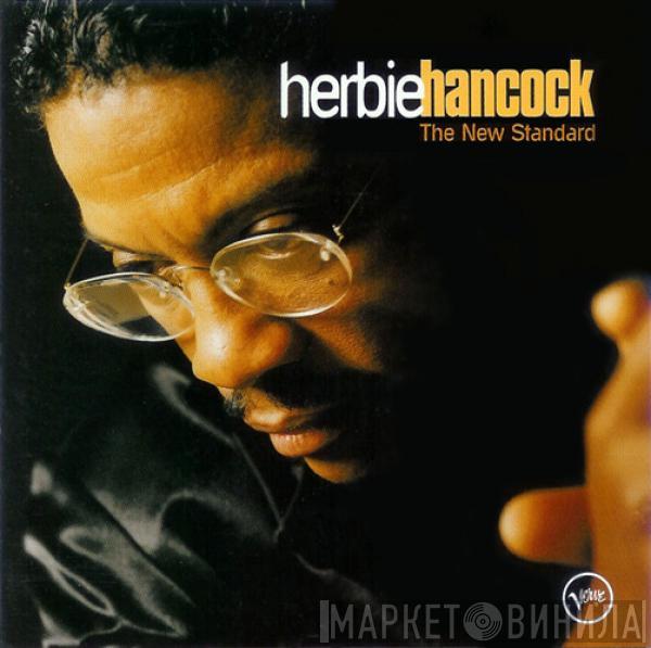  Herbie Hancock  - The New Standard