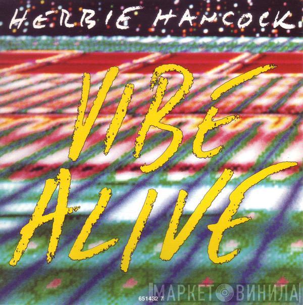 Herbie Hancock - Vibe Alive