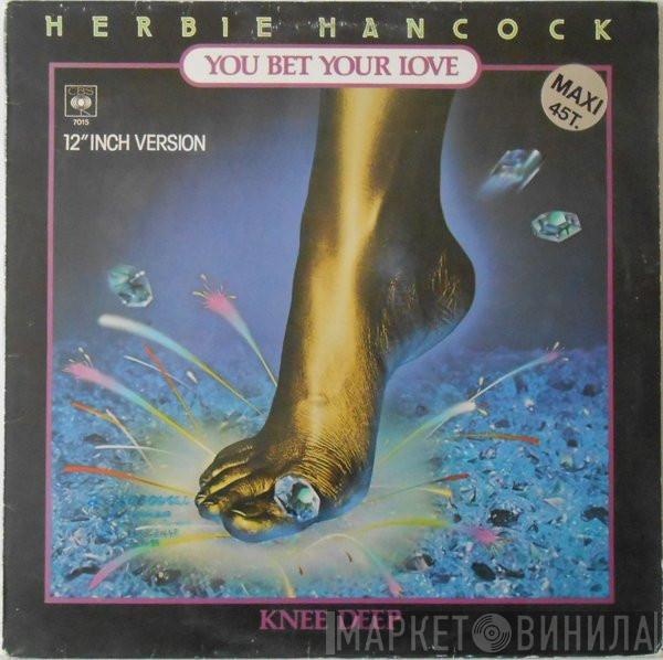  Herbie Hancock  - You Bet Your Love