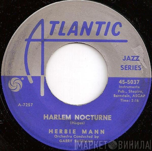  Herbie Mann  - Harlem Nocturne / Not Now - Later On