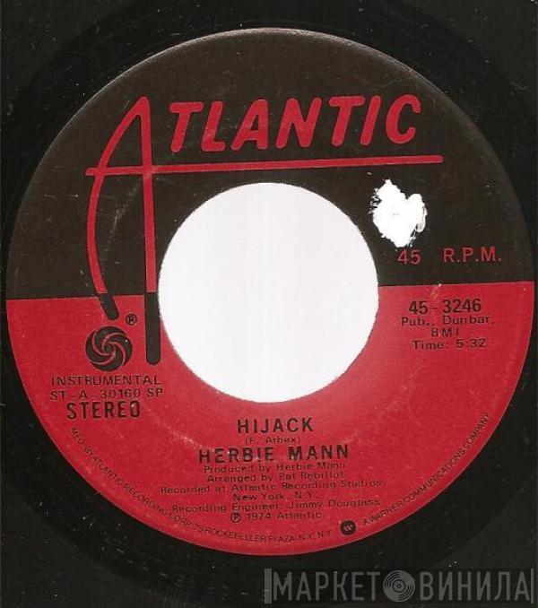  Herbie Mann  - Hijack / The Orient Express