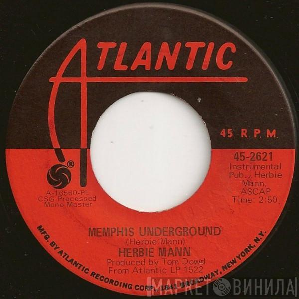  Herbie Mann  - Memphis Underground / New Orleans
