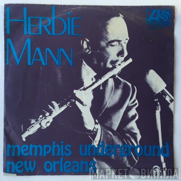 Herbie Mann  - Memphis Underground / New Orleans