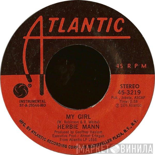  Herbie Mann  - My Girl / Rivers Of Babylon