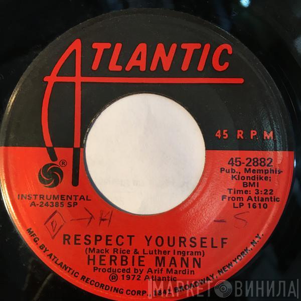  Herbie Mann  - Respect Yourself / Mississippi Gambler
