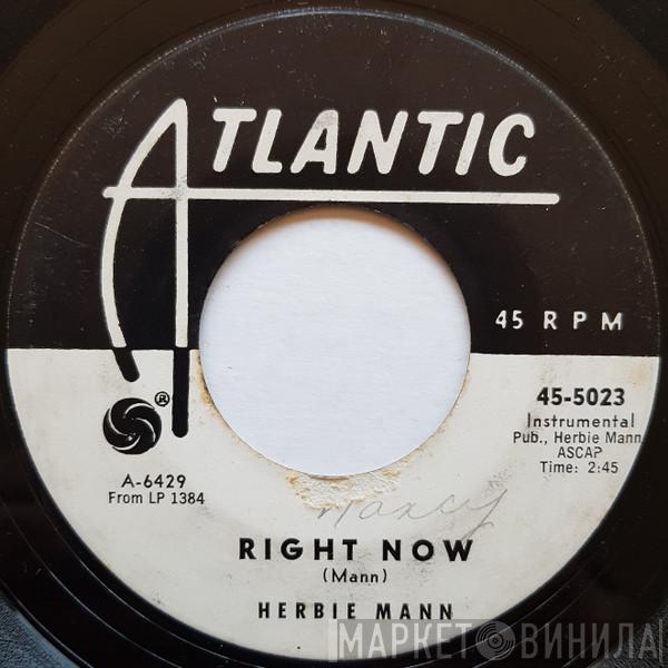  Herbie Mann  - Right Now / Boroquinho