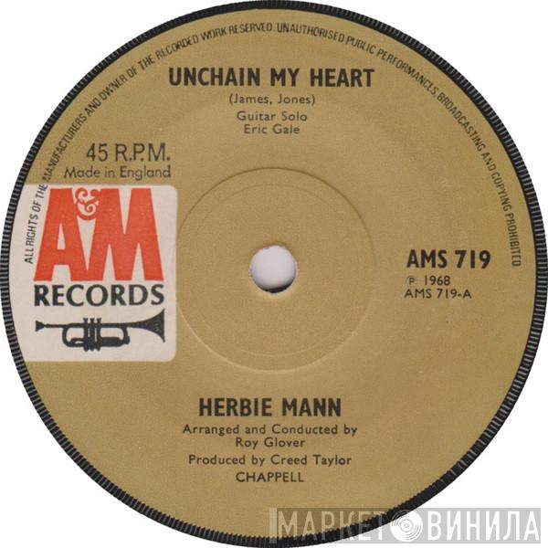  Herbie Mann  - Unchain My Heart / Glory Of Love