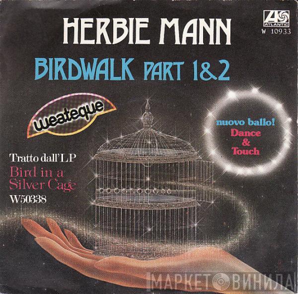  Herbie Mann  - Birdwalk