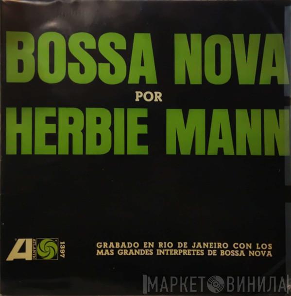  Herbie Mann  - Bossa Nova