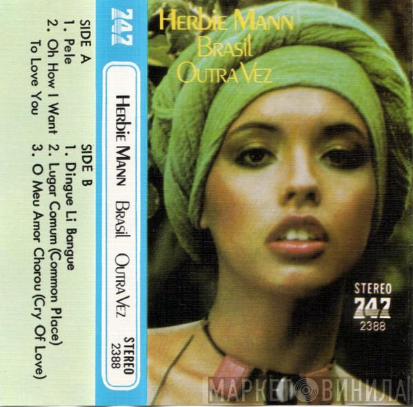  Herbie Mann  - Brasil  Outra Vez