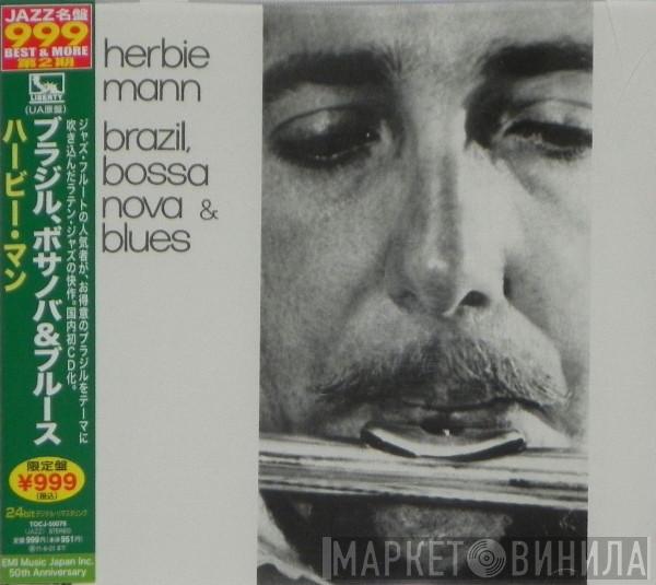  Herbie Mann  - Brazil, Bossa Nova & Blues