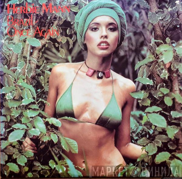  Herbie Mann  - Brazil - Once Again