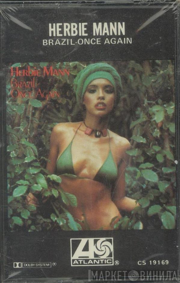  Herbie Mann  - Brazil - Once Again