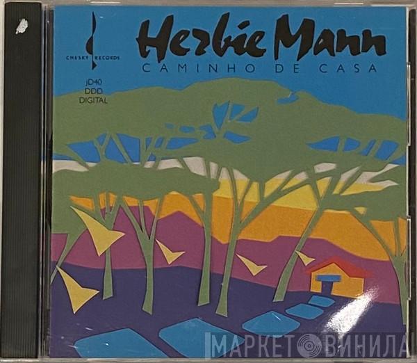  Herbie Mann  - Caminho De Casa