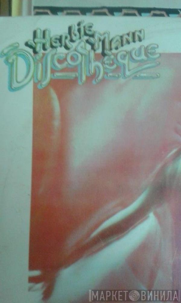  Herbie Mann  - Discothèque