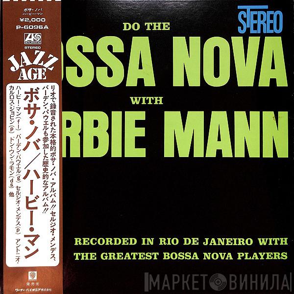  Herbie Mann  - Do The Bossa Nova