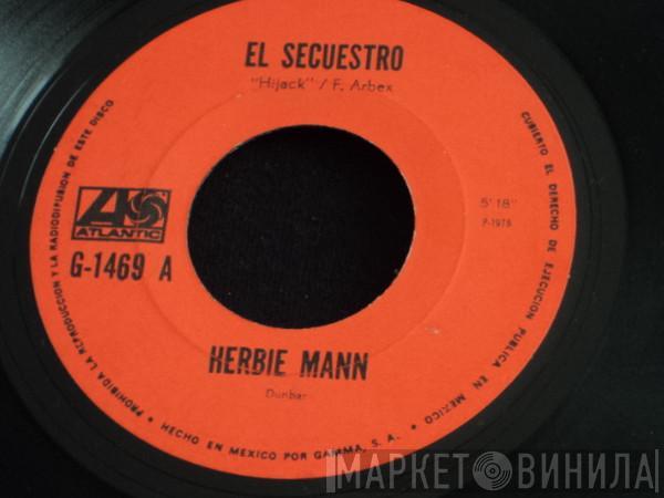 Herbie Mann  - El Secuestro = Hijack