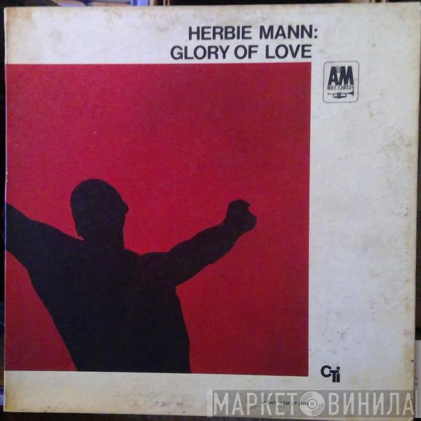  Herbie Mann  - Glory Of Love