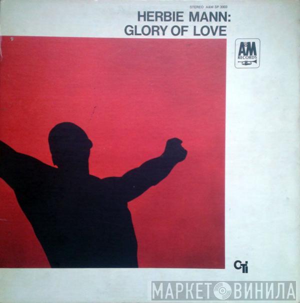  Herbie Mann  - Glory Of Love