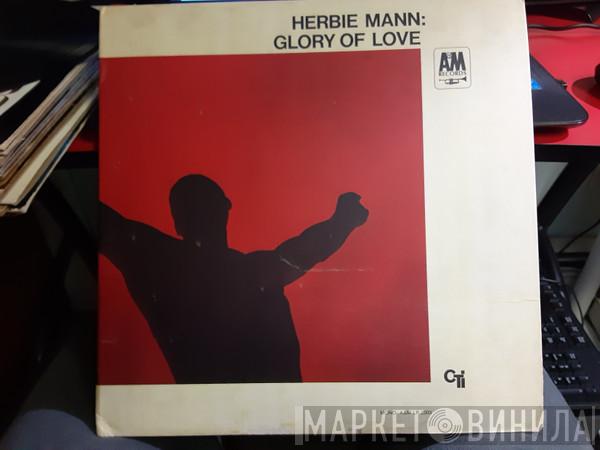  Herbie Mann  - Glory Of Love