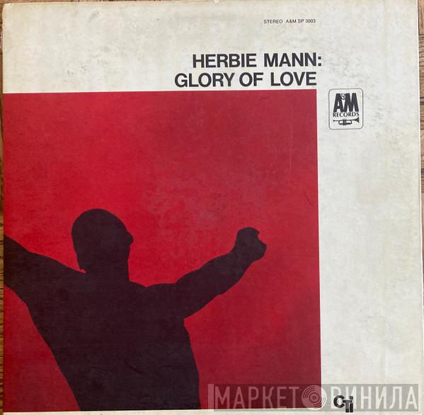  Herbie Mann  - Glory Of Love