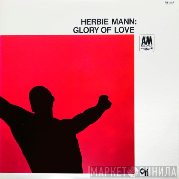  Herbie Mann  - Glory Of Love
