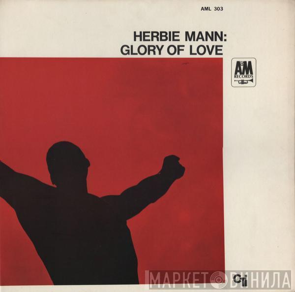  Herbie Mann  - Glory Of Love
