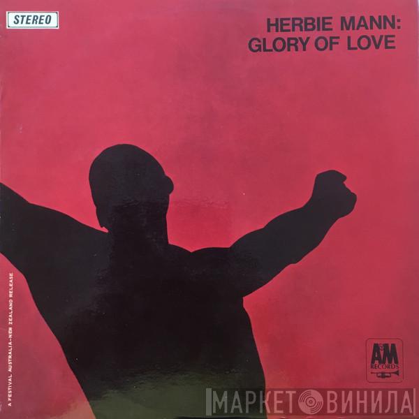  Herbie Mann  - Glory Of Love