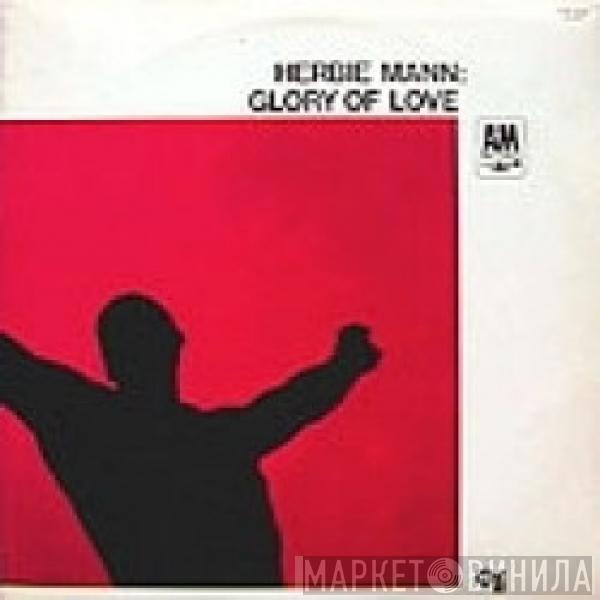  Herbie Mann  - Glory Of Love