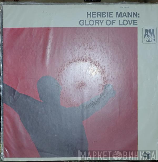  Herbie Mann  - Glory Of Love
