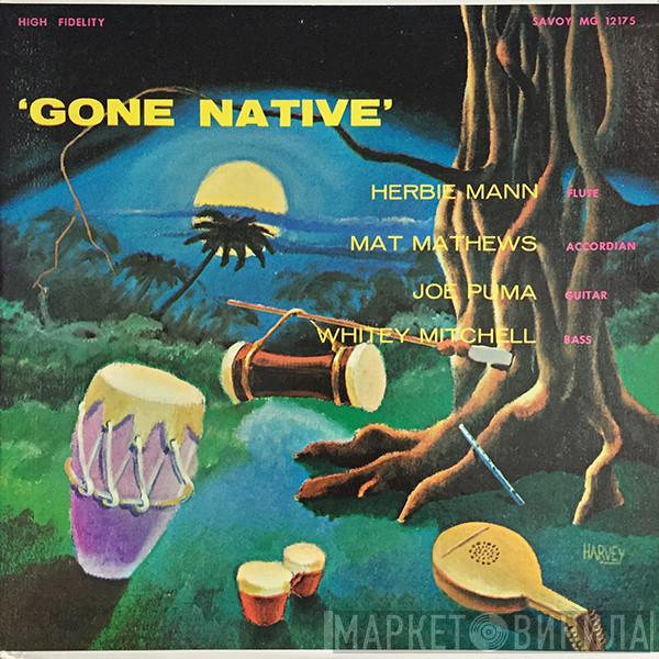  Herbie Mann  - Gone Native