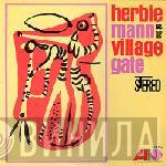  Herbie Mann  - Herbie Mann At The Village Gate