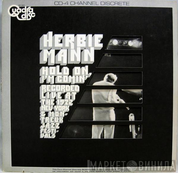  Herbie Mann  - Hold On, I'm Comin'