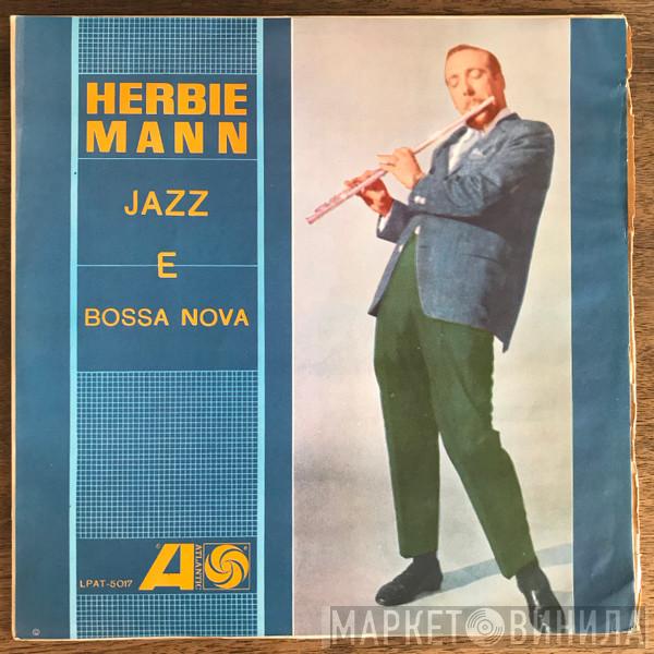  Herbie Mann  - Jazz E Bossa Nova