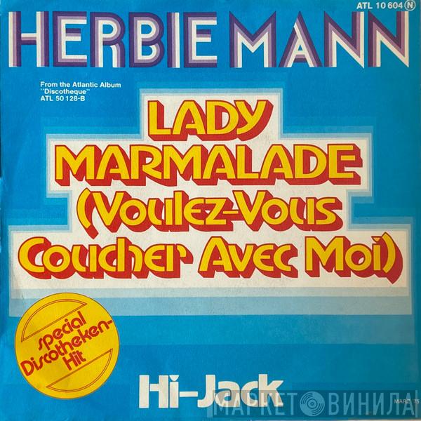  Herbie Mann  - Lady Marmalade (Voulez-Vouz Coucher Avec Moi)