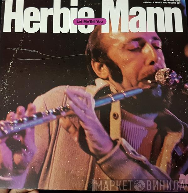 Herbie Mann - Let Me Tell You