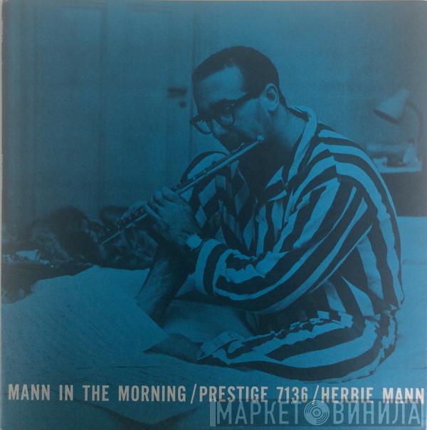  Herbie Mann  - Mann In The Morning