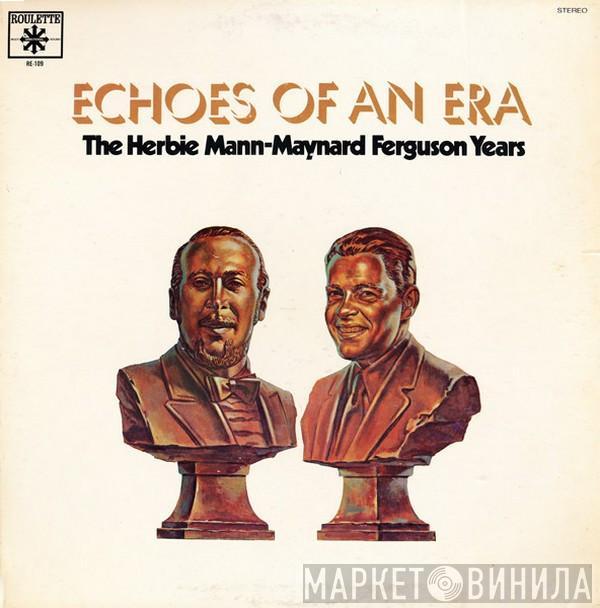 - Herbie Mann  Maynard Ferguson  - The Herbie Mann-Maynard Ferguson Years