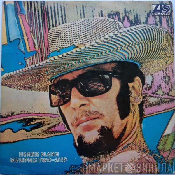  Herbie Mann  - Memphis Two-Step