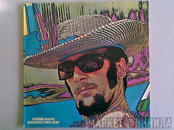  Herbie Mann  - Memphis Two-Step