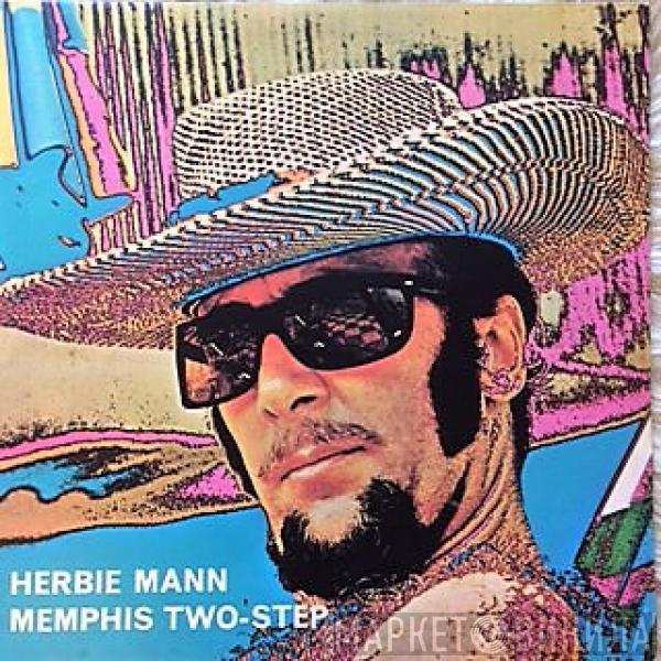  Herbie Mann  - Memphis Two-Step