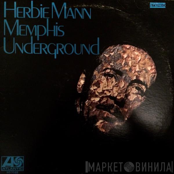  Herbie Mann  - Memphis Underground