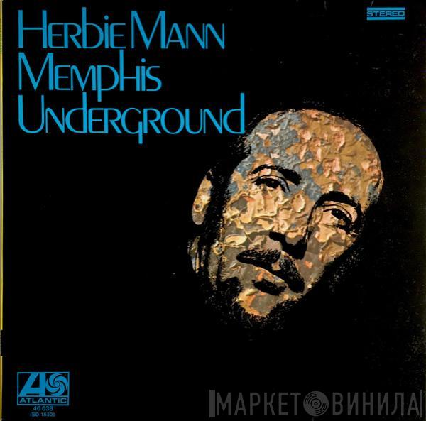  Herbie Mann  - Memphis Underground